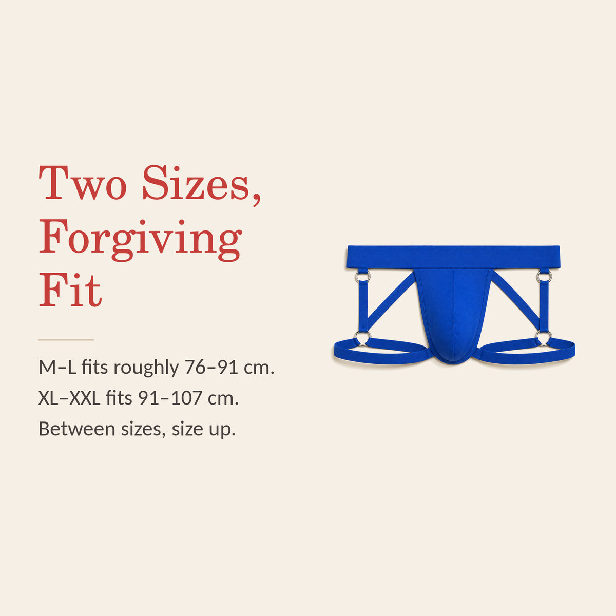 Strappy harness feature banner: two sizes with a forgiving fit — M-L fits 76 to 91 cm, XL-XXL fits 91 to 107 cm