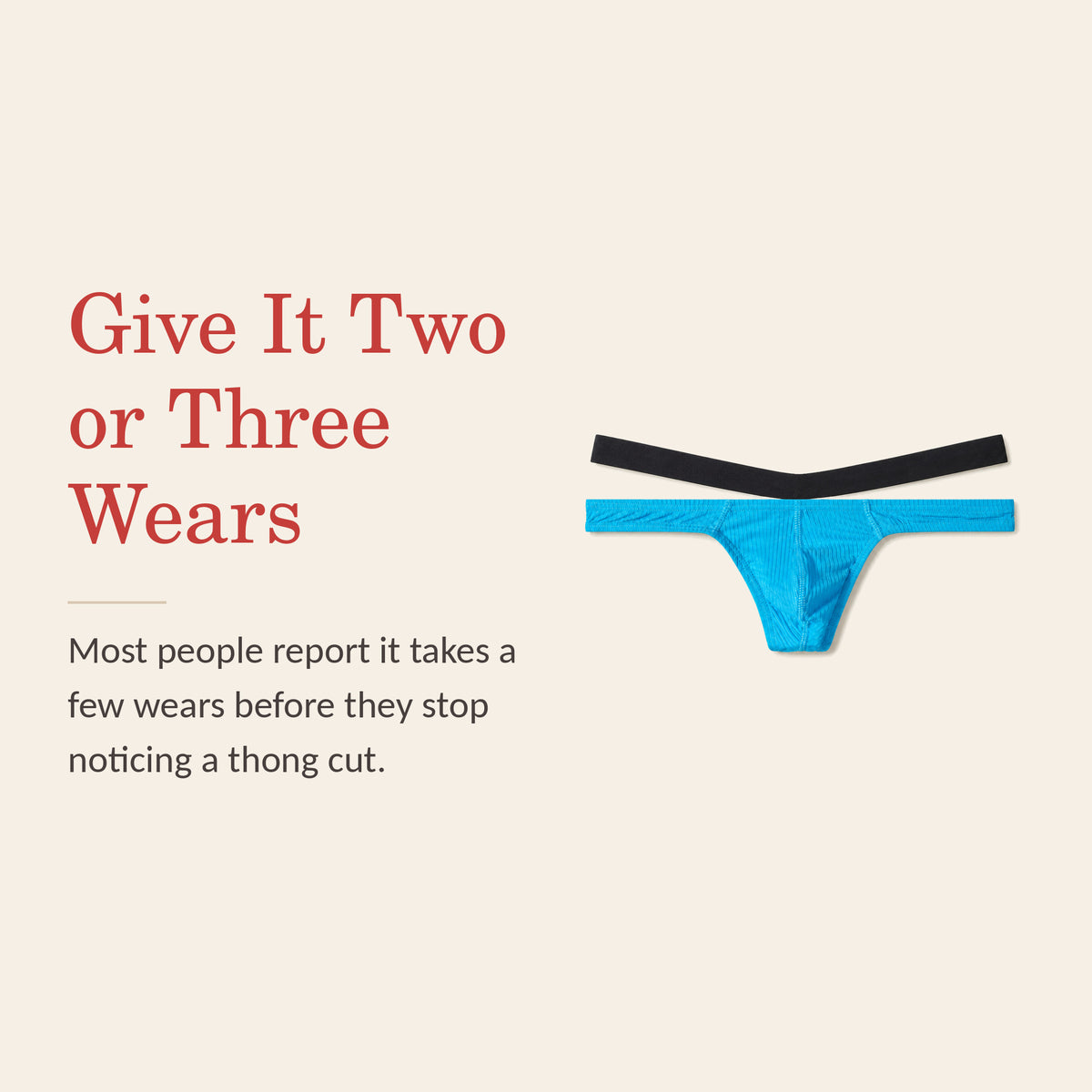 Low-rise thong feature banner: most people need two or three wears before they stop noticing a thong cut