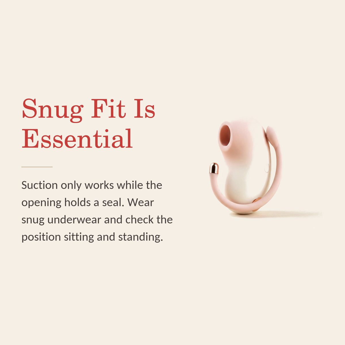 PodPulse Bean feature banner: Snug Fit Is Essential — suction only works while the opening holds a seal; wear snug underwear and check the position sitting and standing