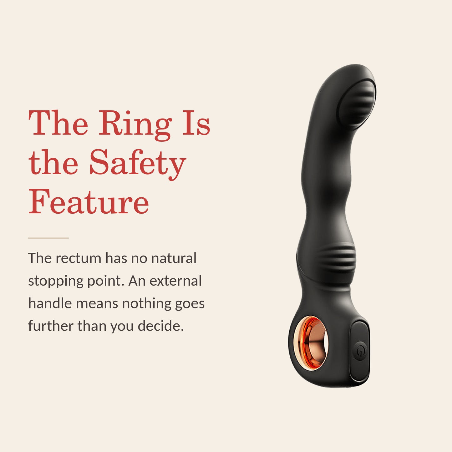 RingGrip feature banner: the external ring handle is the safety feature — the rectum has no natural stopping point